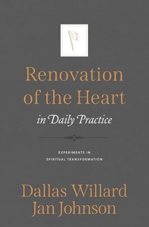 Renovation of the Heart in Daily Practice